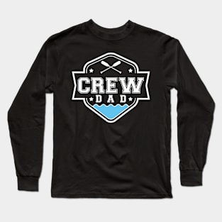 Crew Dad Rowing Dad Long Sleeve T-Shirt